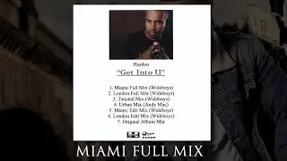 Get Into U (Wideboys Miami Full Mix)