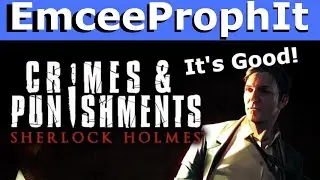 Sherlock Holmes: Crimes and Punishments Review!