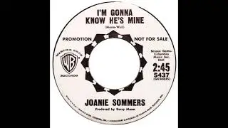 Joanie Sommers – “I’m Gonna Know He’s Mine” (Warners) 1964