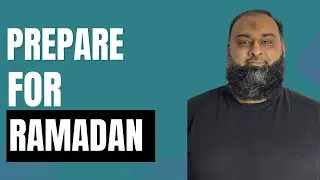 Prepare for This Ramadan | رمضان