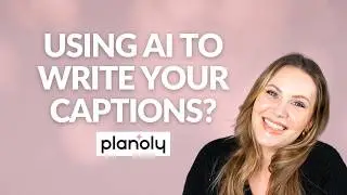 How to use Planoly’s AI feature to write your Social Media Captions
