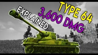World of Tanks - Type 64, 3600 DMG, Ran out of Ammo - Explained
