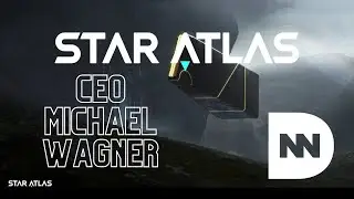 Star Atlas! DNN Interview with CEO Michael Wagner
