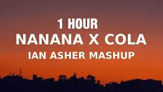 [1 HOUR] It goes like (na na na) x Cola (Ian Asher mashup) Peggy Gou x Camelphat