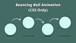 How To Create Bouncing Ball Animation Using HTML and CSS | Simple CSS Animation Project
