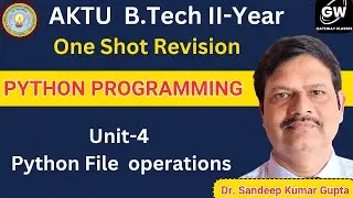 UNIT-4 I ONE SHOT I Python File Operations  I PYTHON I Gateway Classes I AKTU