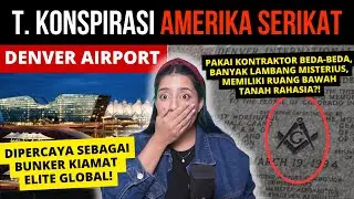 TEORI MISTERIUS DENVER AIRPORT! |
