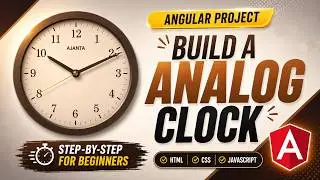 Creating a Basic Analog Clock with Angular