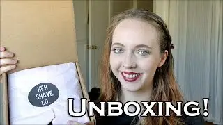 Her Shave Co. Unboxing | Monthly Shaving Box For Women!