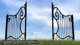 r/gatesopencomeonin | Please enter, all are welcome
