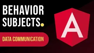 Behavior Subjects in Angular