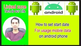 How to set start date for usage mobile data on android phone