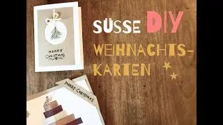 Weihnachtskarten basteln - schnell, einfach, minimalistisch