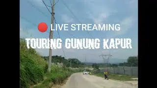 🔴 LILVE STREAM | Vlog Gunung Kapur