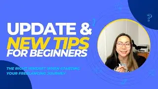 Midyear Update and NEW TIPS for Beginners - Freelancers and Virtual Assistants