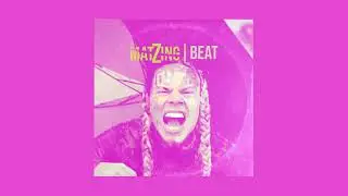 6IX9INE - GOOBA  - HIGH QUALITY BEAT!!!!