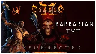 [D2R Patch 2.4] - Barbarian Fun TvT