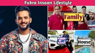 Fukra Insaan Lifestyle 2023, Income, House, Cars, Biography, Family & Net Worth #fukrainsaan