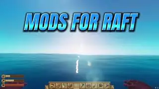 MODS FOR RAFT (МОДЫ ДЛЯ RAFT) | LEDI_DEVIL