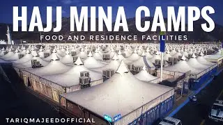 Saudi Government provides Best facilities at Mina Camps for Hujaj | Hajj 2021 Tariq majeed