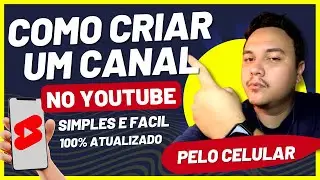 ✅[2022]COMO CRIAR um CANAL no YouTube PELO CELULAR