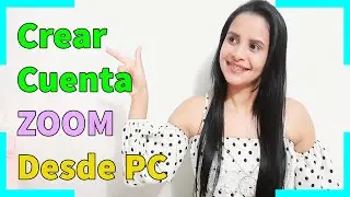 Como Crear una Cuenta en Zoom desde la PC - 2021