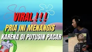 VIRAL ❗️❗️❗️ PRIA INI MENANGIS KARENA DI PUTUSIN PACAR ❗️❗️❗️