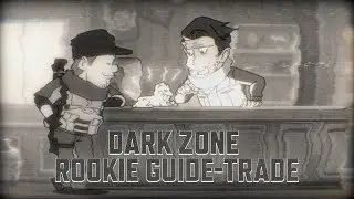 Dark Zone Rookie Guide - The path to fortune
