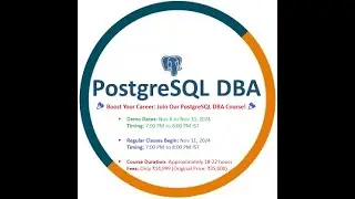 PostgreSQL DBA Online training Only @15k - New batch starting on 11/Nov/2024