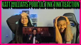 FIRST TIME HEARING Katt Williams - Poor Little Tink Tink REACTION