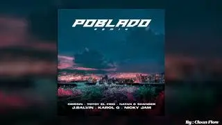 Poblado Remix (Clean) - J Balvin, Karol G, Nicky Jam, Crissin, Totoy El Frio, Natan & Shander