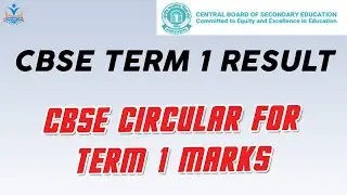 CBSE Term 1 Result | CBSE released Circular for Result Term 1 | CBSE Latest Update