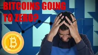 Is Bitcoin going to Zero?