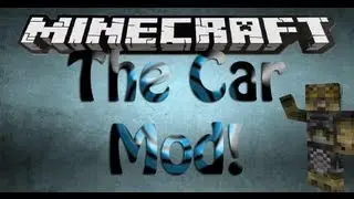 Minecraft: Cars Mod! (Drive A Car!)