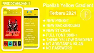 Pixellab Yellow Gradient | Pixellab Terbaru 2021 | Font 5000++