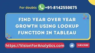 Year over Year growth using lookup function in Tableau | %YoY Growth calculation