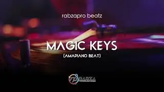 Magic Keys AmaPiano Beat - RabzaPro Beatz