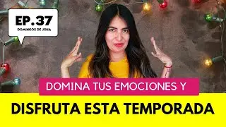 ¿Te Sientes Abrumado? 3 Claves para Manejar tus Emociones en Fin de Año 🎄|Eligete Feliz PODCAST