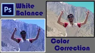 How to do white balance | color correction of image | camera raw | photoshop | speed art | tutorial