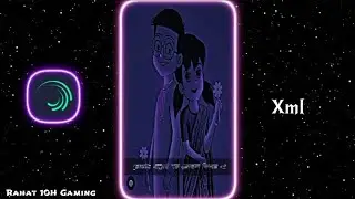 New Tread with Xml || Nobita and Sizuka Couple Xml Video Editing || 