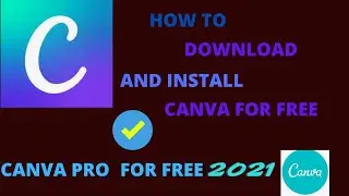 How To Download Canva For Mobile |how to get Canva pro for free || Canva premium 2021