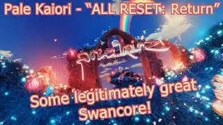 MBC Reacts - Pale Kaiori - "ALL RESET: Return" | Some legitimately GREAT Swancore!