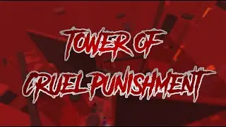 Tower of Cruel Punishment