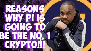 Pi Network: 5 Reasons Why Pi Network is Going to be No. 1 Crypto!