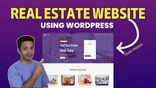 Make a WordPress Website for Real Estate 2024 - FREE theme & plugins