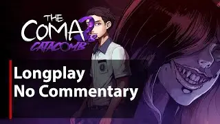 The Coma 2B: Catacomb | Full Game | No Commentary
