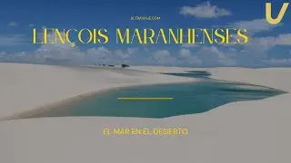 Lençóis Maranhenses: El Desierto de Lagunas Turquesas