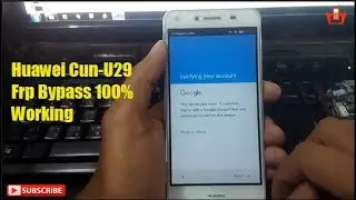 Huawei Cun-U29 Frp Bypass 100% Working | GSM BD