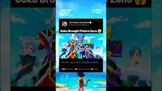 Goku Brought Future Zeno 😱😱 #dbz #goku #shorts 🔥🔥