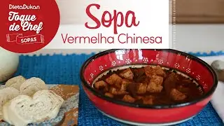 Toque de Chef Especial Sopas - Sopa Vermelha Chinesa